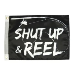 TAYLOR MADE Shut Up and Reel Flag, 12" x 18"
